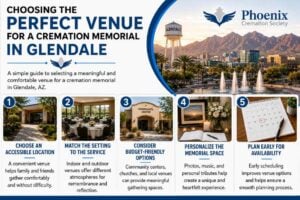 Choosing the Perfect Venue for a Cremation Memorial in Glendale